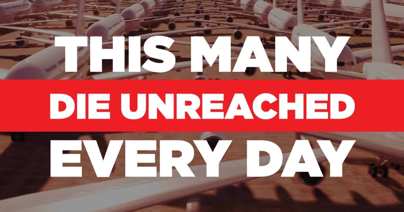 How Many Die Each Day Without Hearing The Gospel? 